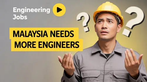 Malaysia Needs 100,000 More Engineers to Accelerate National Development