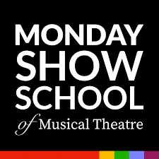 Monday Show School of Musical Theatre