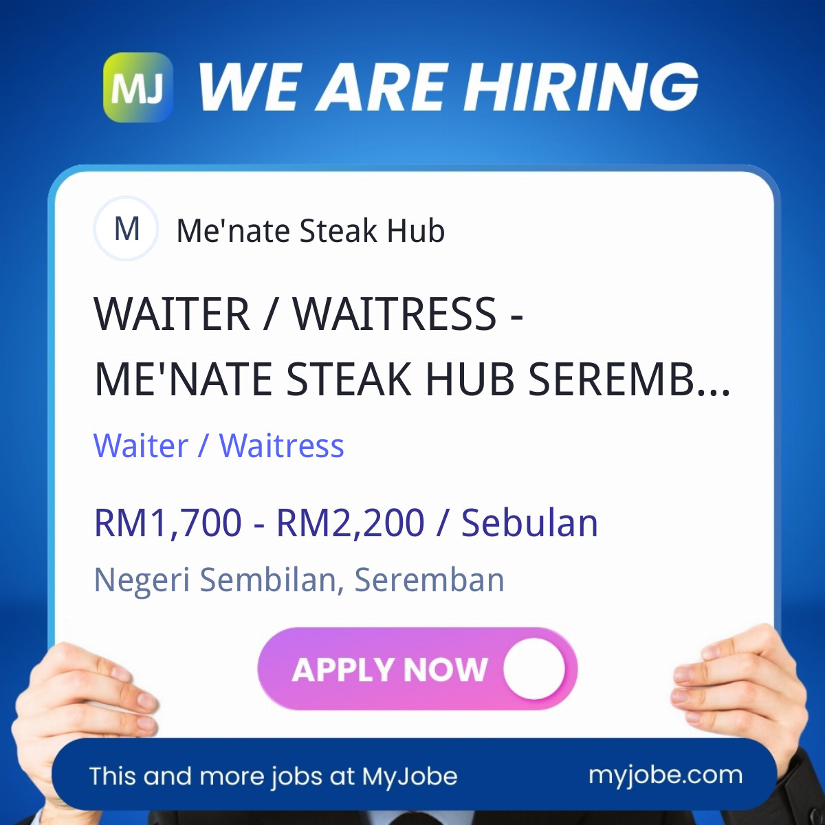 WAITER / WAITRESS - ME'NATE STEAK HUB SEREMBAN