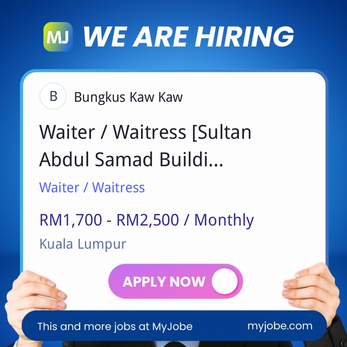 Waiter / Waitress  [Sultan Abdul Samad Building- Infront of Dataran Merdeka (KL)]